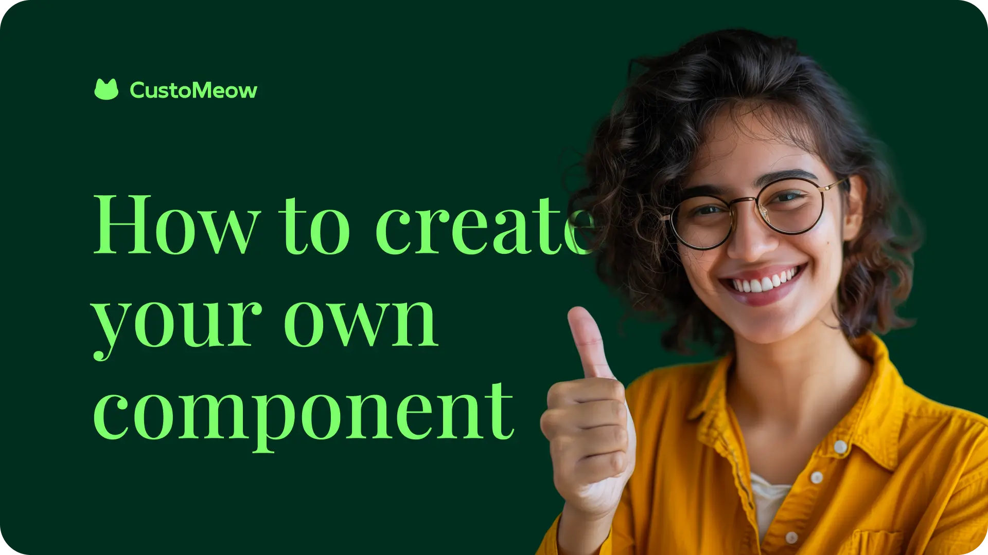 How to create your own component