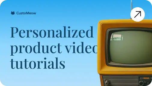 Personalized Product Video Tutorials